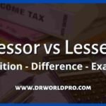 Lessor vs Lessee : Difference Between Lessor and Lessee