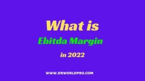 Read more about the article What is Ebitda Margin | How to Calculate Ebitda Margin