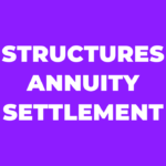 Structures Annuity Settlement