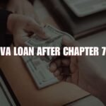 VA Loan After Chapter 7