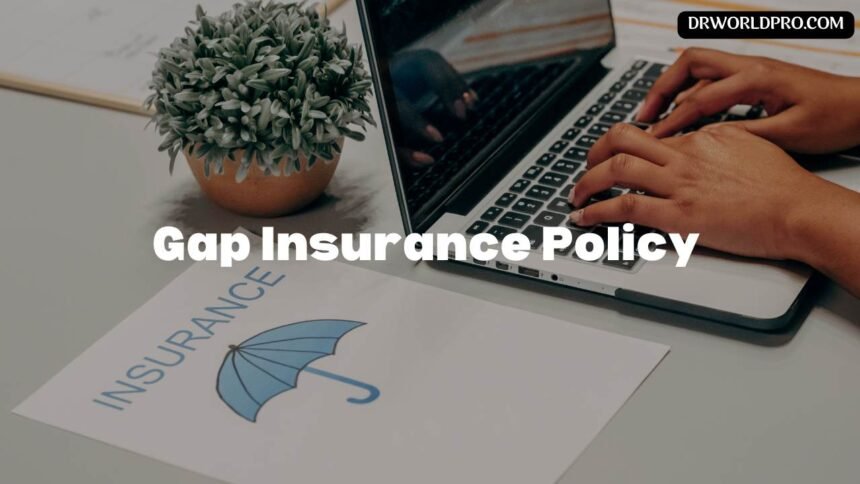 Gap Insurance Policy